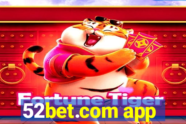 52bet.com app